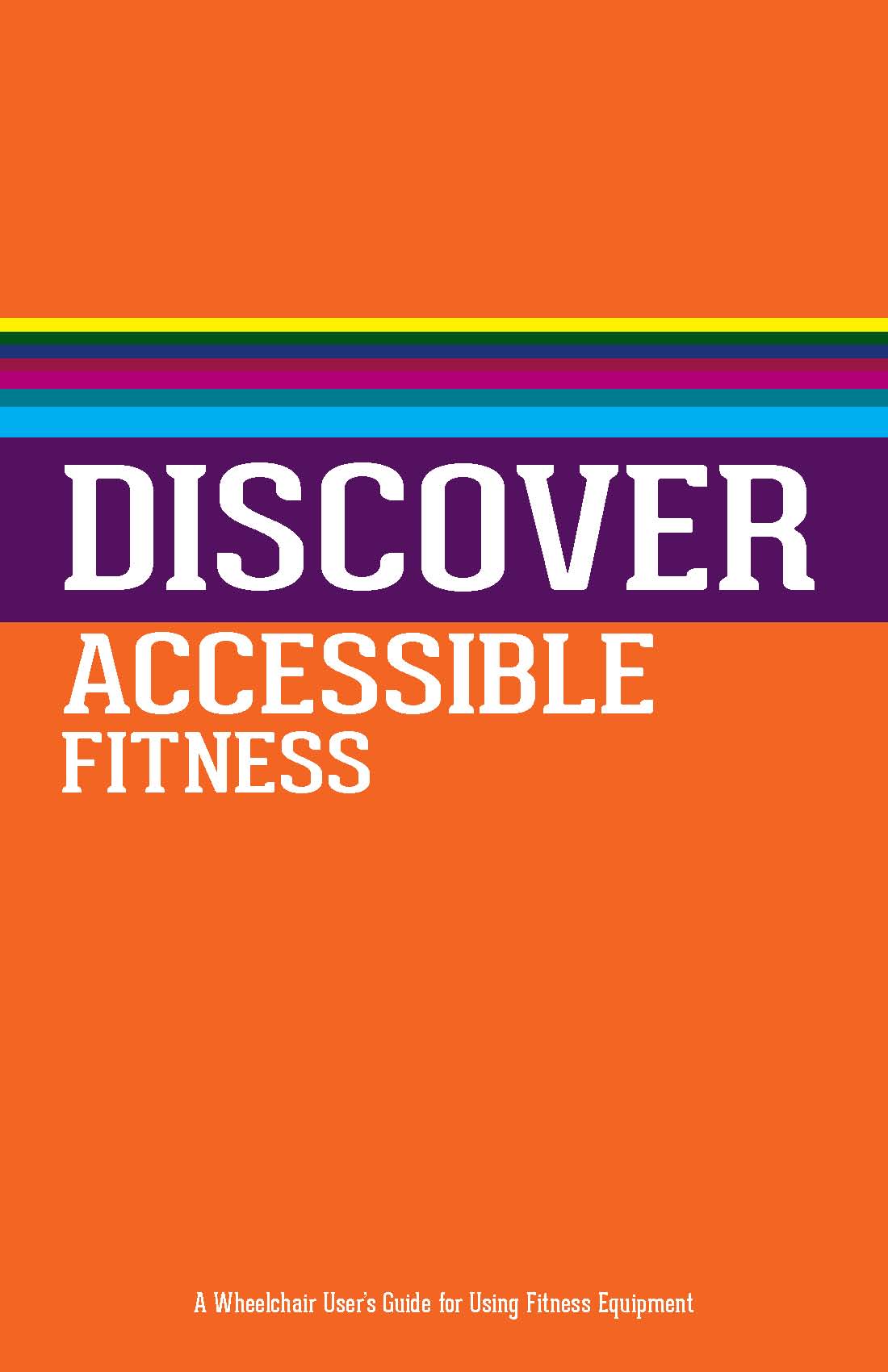 Cover to Discover Accessible Fitness
