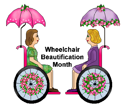 two women in wheelchairs facing each other with the phrase "wheelchair beautification month" between them